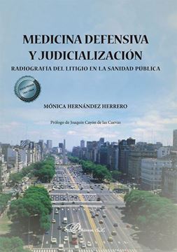 Imagen de Medicina Defensiva y Judicialización "Radiografía del Litigio en la Sanidad Pública"