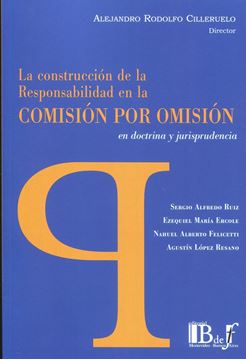 Imagen de Construcción de la Responsabilidad en la Comisión por Omisión, La "en doctrina y jurisprudencia"