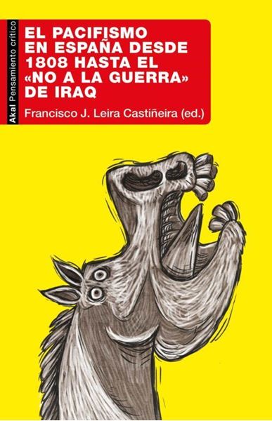 Imagen de Pacifismo en España desde 1808 hasta el  No a la Guerra  de Iraq, El