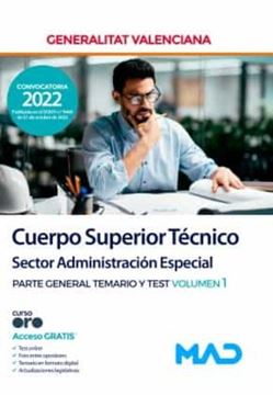 Imagen de Cuerpo Superior Técnico Generalitat Valenciana, 2022 "Parte General Temario y Test Volumen 1. Sector Administración Especial"