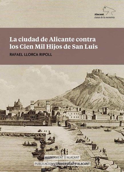 Imagen de Ciudad de Alicante contra los Cien Mil Hijos de San Luis, La, 2021