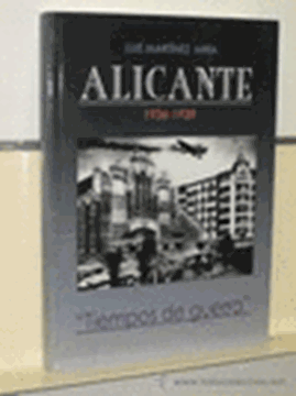 Imagen de Alicante 1936-1939. Tiempos de Guerra