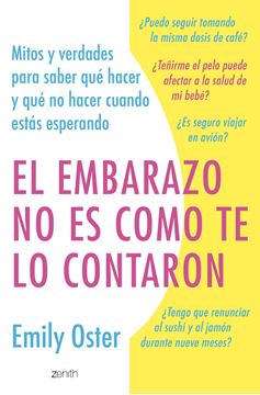 Embarazo no es como te lo contaron, El "Mitos y verdades para saber qué hacer y qué no hacer cuando estás esperando"