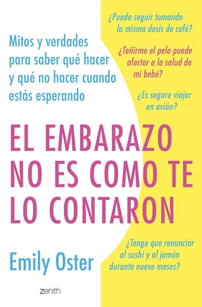 Embarazo no es como te lo contaron, El "Mitos y verdades para saber qué hacer y qué no hacer cuando estás esperando"