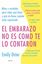 Embarazo no es como te lo contaron, El "Mitos y verdades para saber qué hacer y qué no hacer cuando estás esperando"