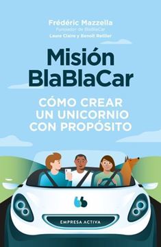 Misión BlaBlaCar "Cómo crear un un unicornio"