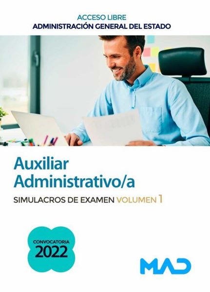 Imagen de Simulacros de Examen Vol. 1 Auxiliar Administrativo de la Administración General del Estado, 2022 " (Turno Libre)"