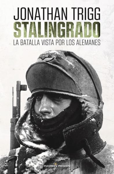 Imagen de Stalingrado "La Batalla Vista por los Alemanes"