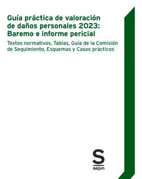Imagen de Guía Práctica de Valoración de Daños Personales 2023. "Baremo e Informe Pericial"