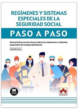 Imagen de Regímenes y sistemas especiales de la seguridad social paso a paso, 2023