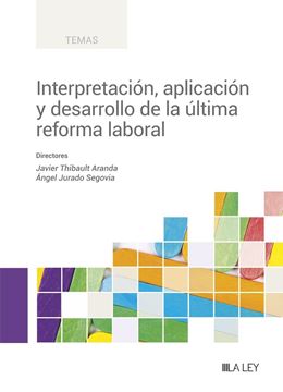 Interpretación, aplicación y desarrollo de la última reforma laboral, 2023