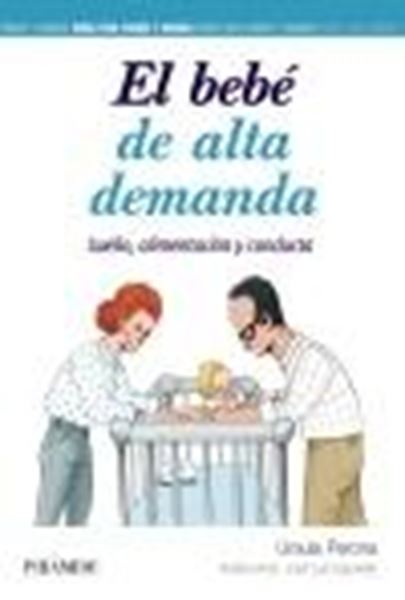 Bebé de alta demanda, El "Sueño, alimentación y conducta"