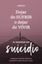 Dejar de sufrir o dejar de vivir, 2023 "La dualidad del suicidio"