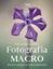 Fotografía macro. Bienvenido al micromundo, 2023