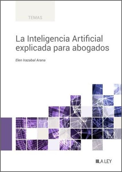 Inteligencia Artificial explicada para abogados, La