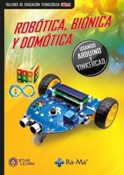 Robótica, Biónica y Domótica "Usando Arduino y Tinkercad"