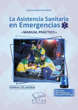 Asistencia sanitaria en emergencias, La "Manual práctico"