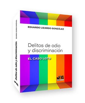 Delitos de odio y discriminación: "el caso LGTB"
