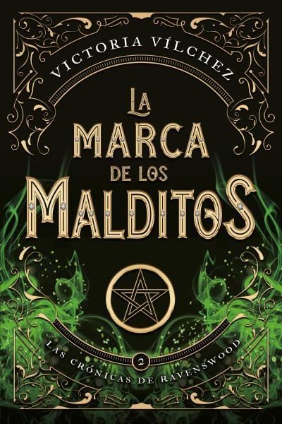 Marca de los malditos, La "Las crónicas de Ravenswood II"