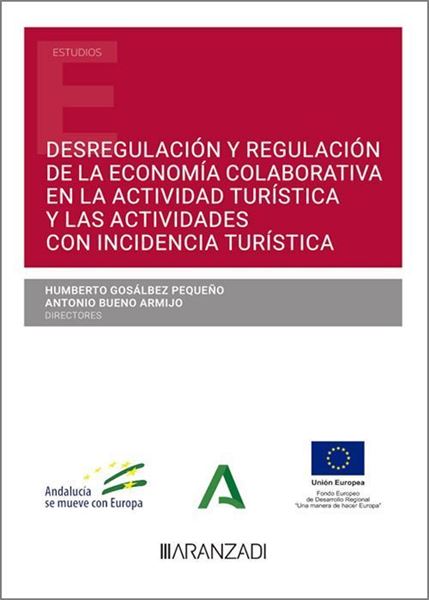 Imagen de Desregulación y regulación de la economía colaborativa en la actividad turística y las actividades "con incidencia turística"