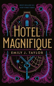 Hotel Magnifique "Bienvenido a un mundo de magia y misterio"
