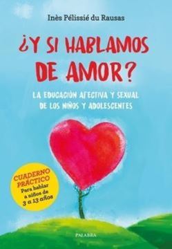 Imagen de ¿Y si hablamos de amor? "La educación afectiva y sexual de los niños y adolescentes"