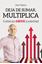 Imagen de Deja de Sumar, Multiplica "El Método para Aumentar tu Productividad"