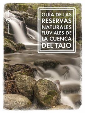 Imagen de Guía de las Reservas Naturales Fluviales de la cuenca del Tajo