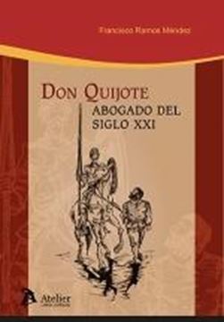 Don Quijote. Abogado del Sigo XXI