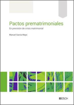 Pactos prematrimoniales, 2023 "En previsión de crisis matrimonial"