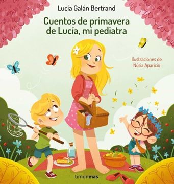 Imagen de Cuentos de primavera de Lucía, mi pediatra