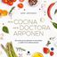 Imagen de En la cocina con la doctora Arponen "80 recetas para alimentar tu microbiota y cuidar de tu sistema inmune"