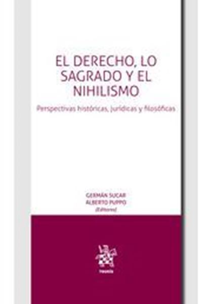 Imagen de Derecho, lo sagrado y el Nihilismo, El