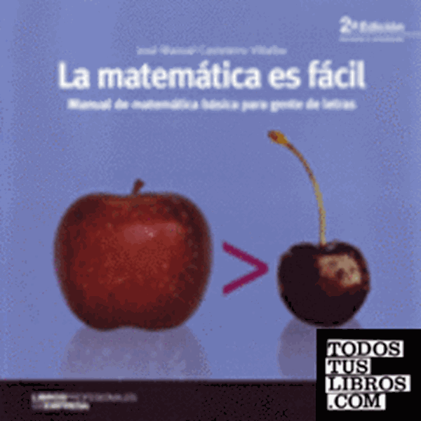 Imagen de Matemática es fácil, La "Manual de matemática básica para gente de letras"