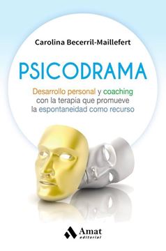 Imagen de Psicodrama "Desarrollo personal y coaching con la terapia que promueve la espontaneidad como recurso"