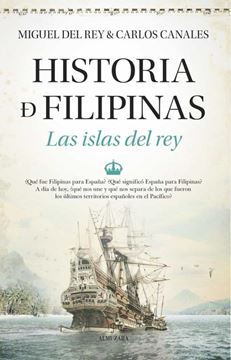 Imagen de Historia de Filipinas. Las islas del rey