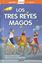 Los tres Reyes Magos