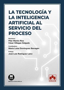 Imagen de Tecnología y la Inteligencia Artificial al Servicio del Proceso, La
