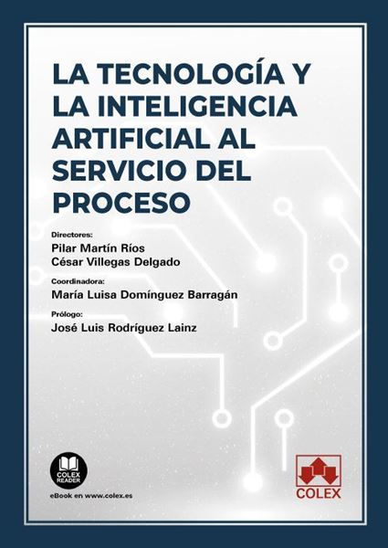 Imagen de Tecnología y la Inteligencia Artificial al Servicio del Proceso, La