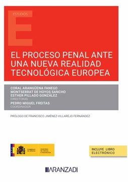 Imagen de Proceso penal ante una nueva realidad tecnológica europea, El