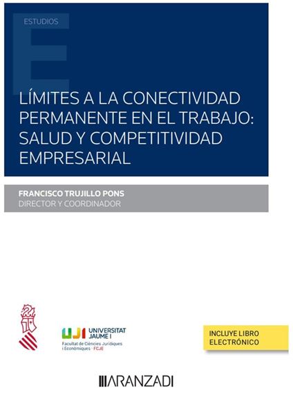 Imagen de Límites a la conectividad permanente en el trabajo, 2023 "salud y competitividad empresarial"