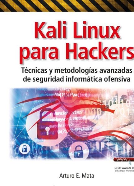 Imagen de Kali Linux para Hackers "Técnicas y metodologías avanzadas de seguridad informática ofensiva"