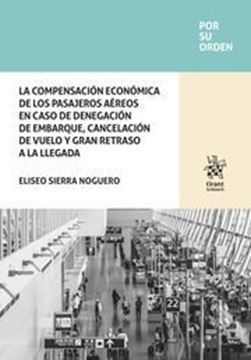 Imagen de Compensación Económica de los Pasajeros Aéreos en Caso de Denegación de Embarque, Cancelación de Vuelo  "Y Gran Retraso a la Llegada"