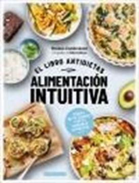 Alimentación intuitiva "El libro antidietas"
