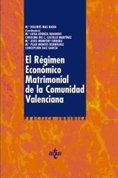 Régimen Económico Matrimonial en la Comunidad Valenciana, El "Práctica Jurídica"