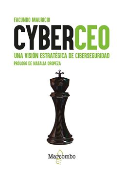 CyberCEO "Una visión estratégica de ciberseguridad"