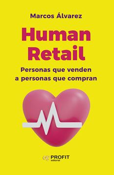 Human Retail "Personas que venden a personas que compran"