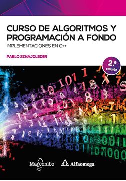 Curso de algoritmos y programación a fondo, 2ª ed, 2023 "Implementaciones en C++"