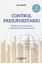 Control presupuestario, 2ª ed, 2023 "Planificación, elaboración, implantación y seguimiento del presupuesto"