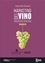 Marketing del vino "Estrategia, valor y digitalización"
